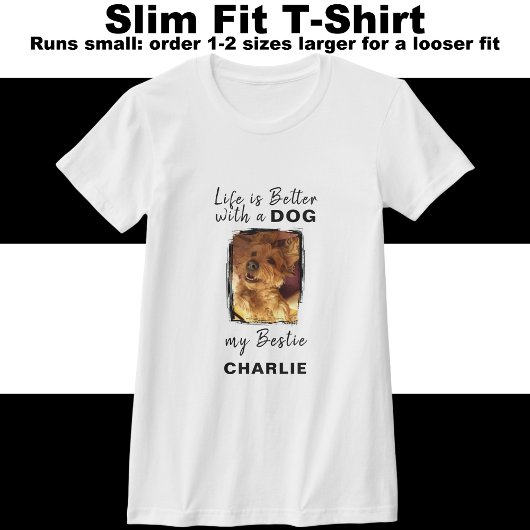 Het leven is beter hond foto naam zwart t-shirt