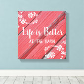 Het leven is beter in Barn faux rood schuurhout Canvas Afdruk (Insitu (Houten vloer))