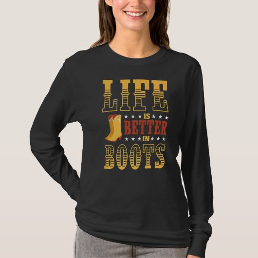 Het leven is beter in Boots Line Dance Dancing T-shirt (Voorkant)