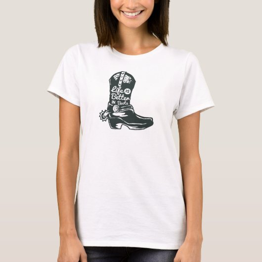 Het leven is beter in Boots T-shirt (Voorkant)