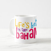 Het leven is beter in de Bahamas-Mok Koffiemok (Voorkant links)