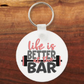 Het leven is beter in de bar Sleutelhanger (Voorkant)