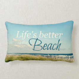 HET LEVEN IS BETER IN DE BEACH FOTO PILLOW KUSSEN