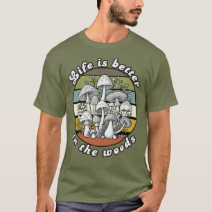 Het leven is beter in de Bossen Mushroom Lover T-shirt