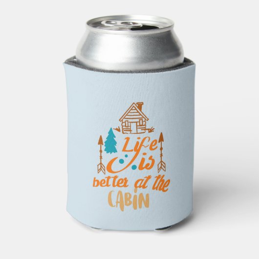 Het leven is beter in de cabine blikjeskoeler (Blikje Achterkant)