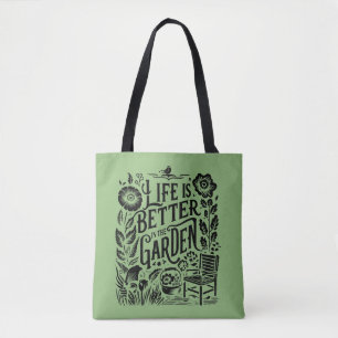 Het leven is beter in de groene tuin tote bag