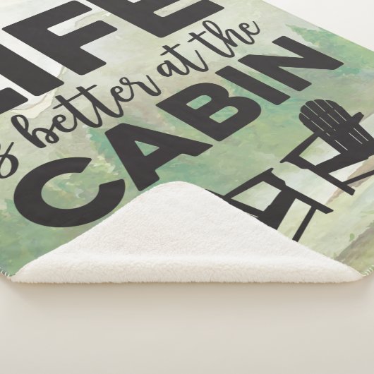 Het leven is beter in de hut Sherpa Blanket Deken (3/4)