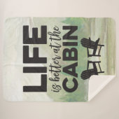 Het leven is beter in de hut Sherpa Blanket Deken (Voorkant (horizontaal))