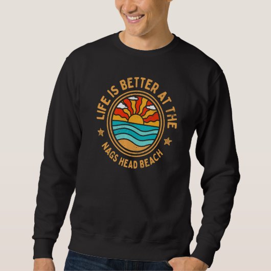 Het leven is beter in de Nags Head Beach Funny Oce Trui (Voorkant)