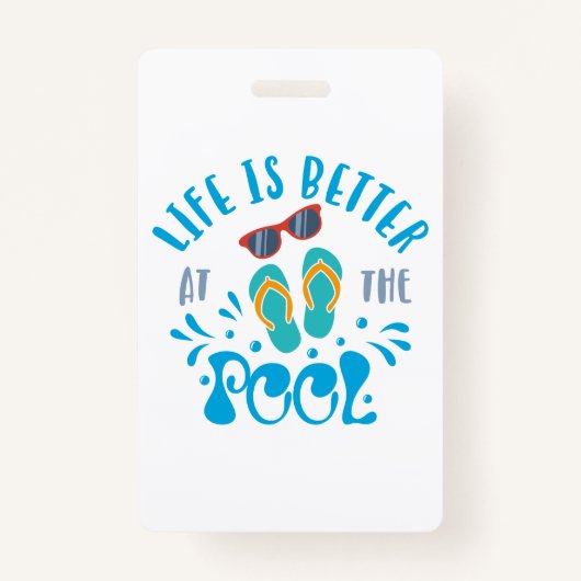 Het leven is beter in de pool Nice Summer Design Badge (Voorkant)