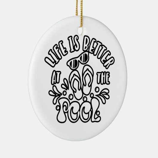 Het leven is beter in de pool. Summer Ideeën Keramisch Ornament (Rechts)
