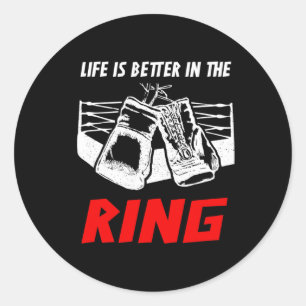Het leven is beter in de ring boksen kleding - Box Ronde Sticker