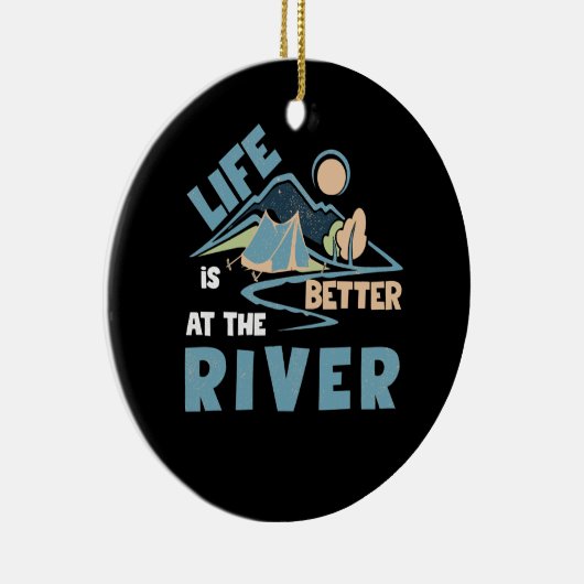 Het leven is beter in de rivierkamp keramisch ornament (Rechts)