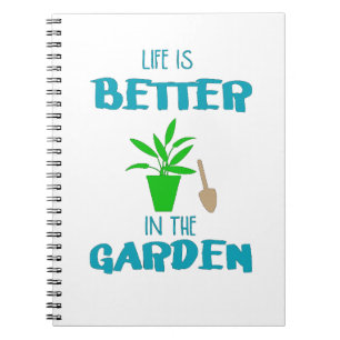 Het leven is beter in de tuin T-shirt Notitieboek
