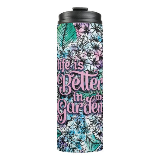 Het leven is beter in de tuin thermosbeker (Voorkant)