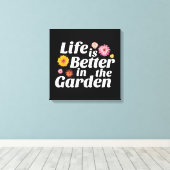 Het leven is beter in de tuin - Zinnia Flower Canvas Afdruk (Insitu (Houten vloer))