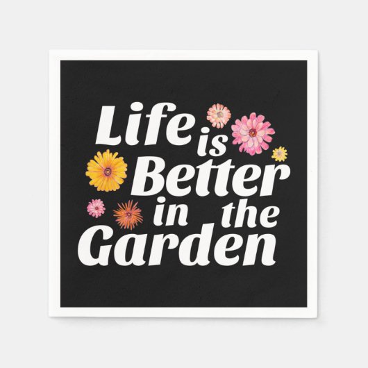 Het leven is beter in de tuin - Zinnia Flower Servet (Voorkant)