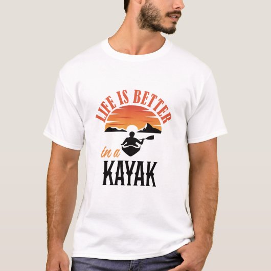 Het leven is beter in een kajak t-shirt (Voorkant)