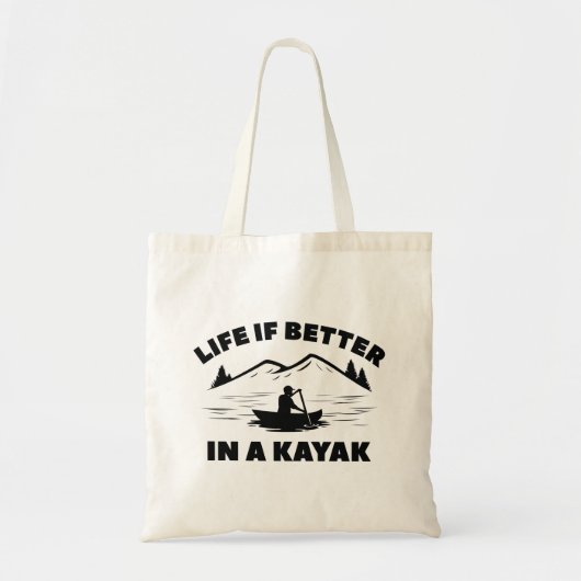Het leven is beter in een Kayak Tote Bag (Voorkant)