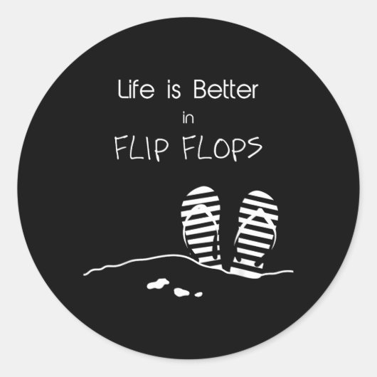 Het leven is beter in Flip Flops Ronde Sticker (Voorkant)