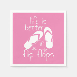 Het Leven Is Beter In Flip Flops Servet