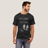 Het leven is beter in Flip Flops T-shirt (Voorkant volledig)