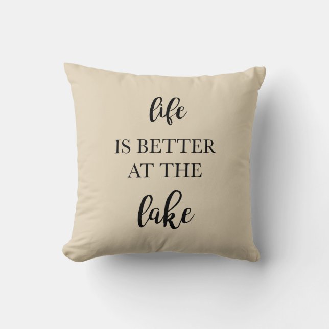 Het leven is beter in het meer van Beige Pillow Kussen (Voorkant)