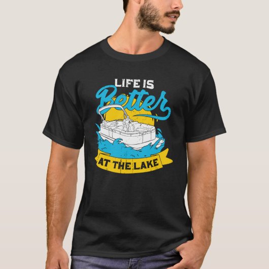 Het leven is beter in het meer van Pontoon kapitei T-shirt (Voorkant)