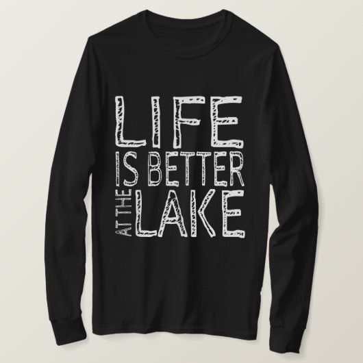 Het leven is beter in het meer van T-Shirt (Design voorkant)