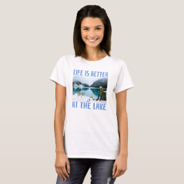 Het leven is beter in het meer van T-Shirt