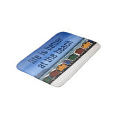 Het leven is beter in het strand badmat (Gekanteld)