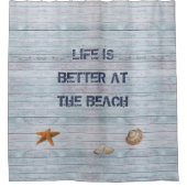 Het leven is beter in het strand douchegordijn (Voorkant)