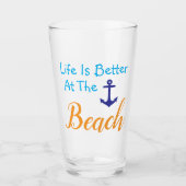 Het leven is beter in het strand glas (Voorkant)