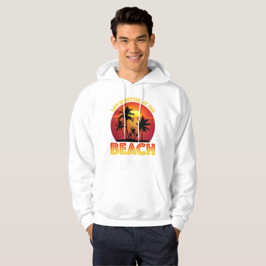 Het leven is beter in het strand hoodie (Voorkant volledig)