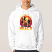 Het leven is beter in het strand hoodie (Voorkant)