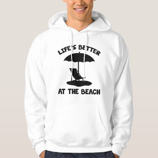 Het leven is beter in het strand hoodie (Voorkant)