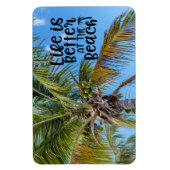 Het leven is beter in het strand magneet (Verticaal)