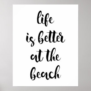 Het leven is beter in het strand Poster