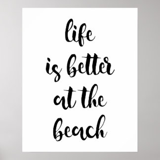 Het leven is beter in het strand Poster