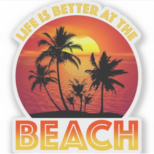 Het leven is beter in het strand sticker (Voorkant)