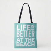 Het leven is beter in het strand tote bag (Voorkant)
