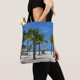Het leven is beter in het strand tote bag