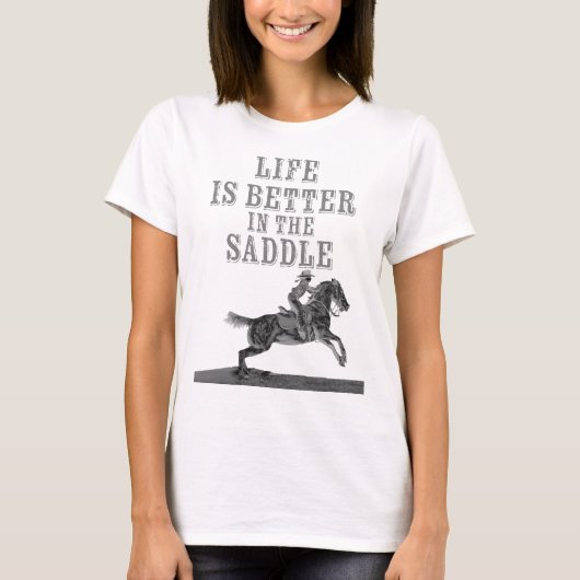 Het leven is beter in het zadel t-shirt (Voorkant)