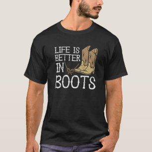 Het leven is beter in laarzen land cowgirl t-shirt