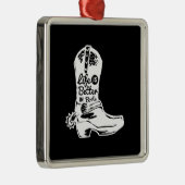 het leven is beter in laarzen metalen ornament (Rechts)