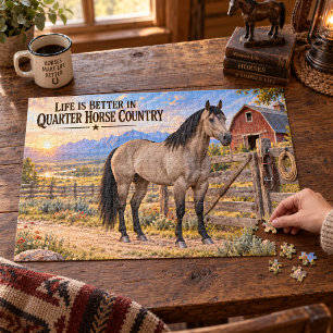 Het leven is beter in Quarter Horse Country Rustic Legpuzzel