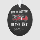 Het leven is beter in Skies Pilot Kerstmis Ornament (voorkant)