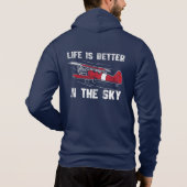 Het leven is beter in Skies Remoe Pilot Hoodie (Achterkant)