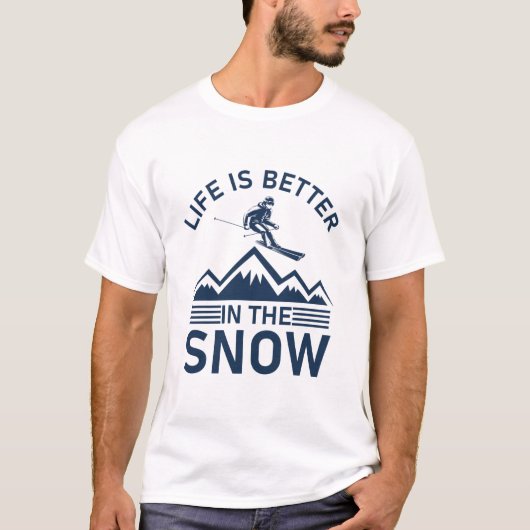 het leven is beter in sneeuwruimers t-shirt (Voorkant)