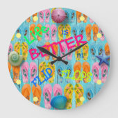 Het leven is beter in Teenslipper Beach House Grote Klok (Voorkant)